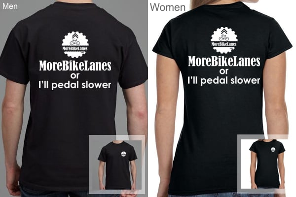 Image of MoreBikeLanes.com Shirt + Free Shipping - Or I'll pedal slower