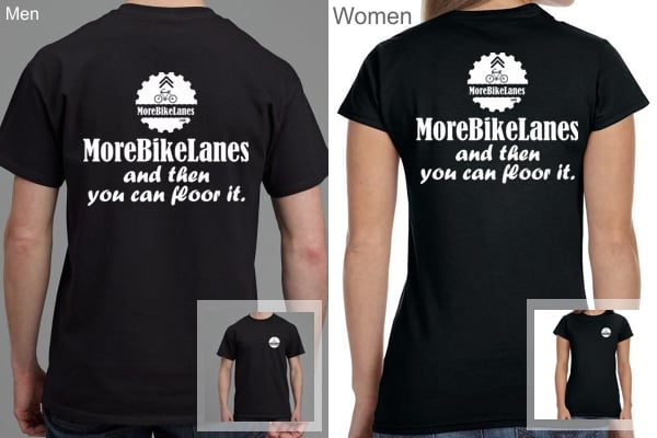 Image of MoreBikeLanes.com Shirt + Free Shipping - And then you can floor it.