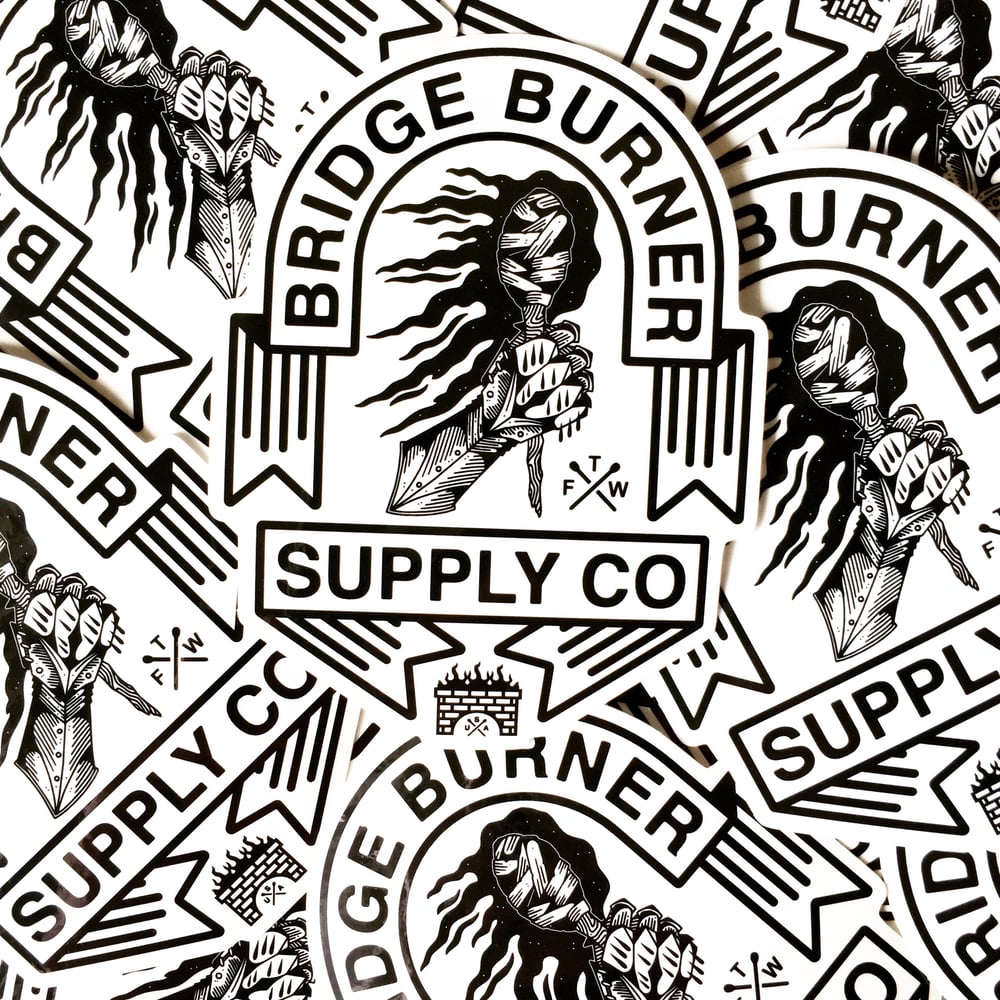Image of Bridge Burner Supply Co Sticker