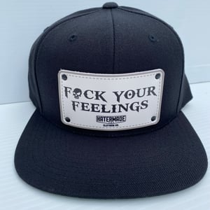 Image of Fuck Your Feelings SnapBack 