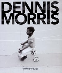 Image 1 of Dennis Morris - Growing Up Black *Special Edition*