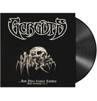 Gorguts. And then come libidity. Demo anthology