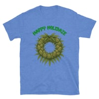 Image 8 of HAPPY HOLIDAZE - TEE