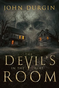 The Devil’s In The Next Room (preorder)