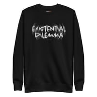 Image 1 of Existential Dilemma Unisex Premium Dark Sweatshirt