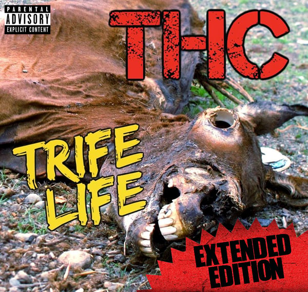 Image of PREORDER THC- Trife Life: Extended Edition