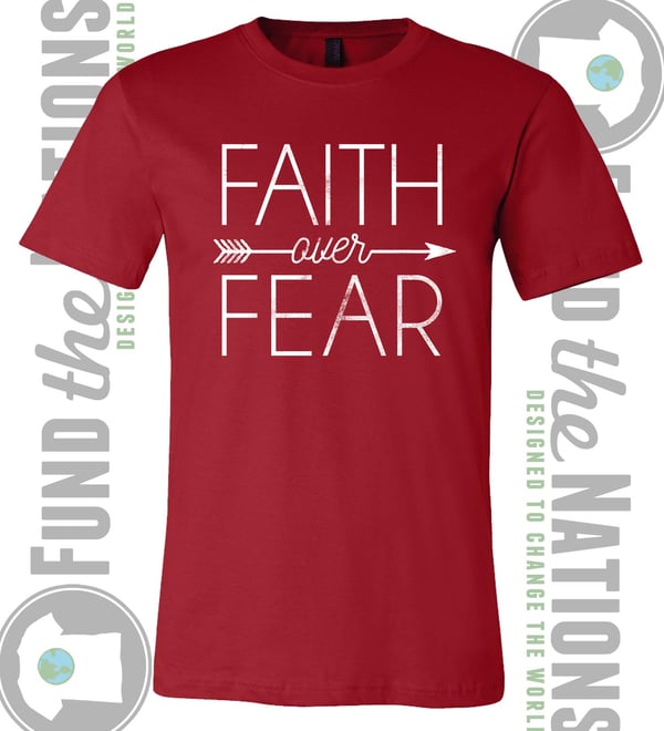 Image of RED- Faith Over Fear shirt