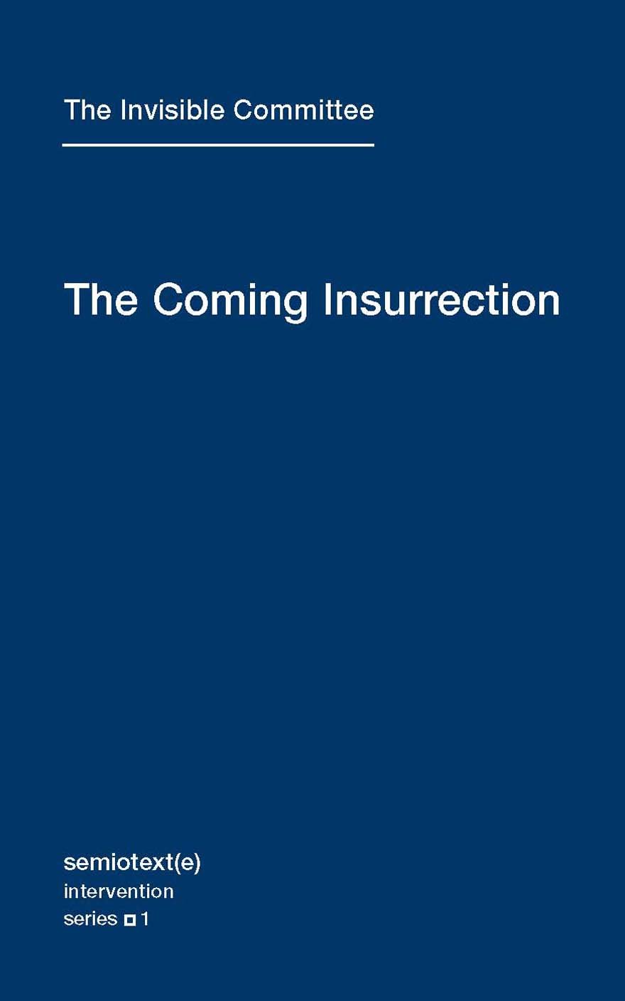 The Coming Insurrection 