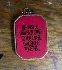 Be Careful with Each Other