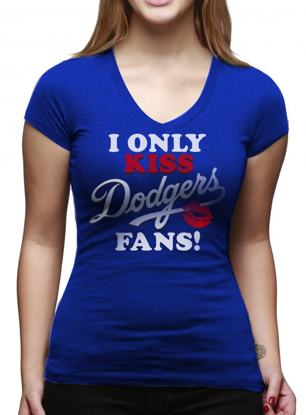 Ongemak Fervent jeugd Womens Dodgers "I Only Kiss Dodgers Fans" T shirt | Think Blue Tees