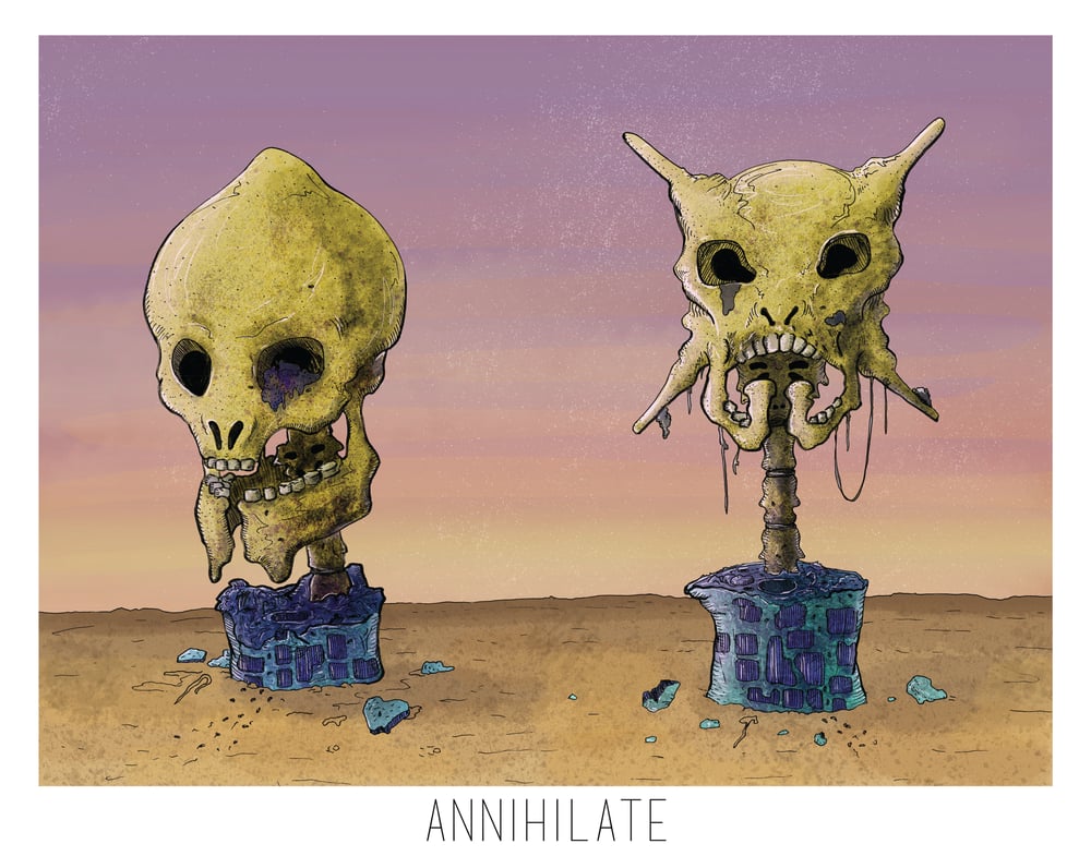 Image of Annihilate Print 4