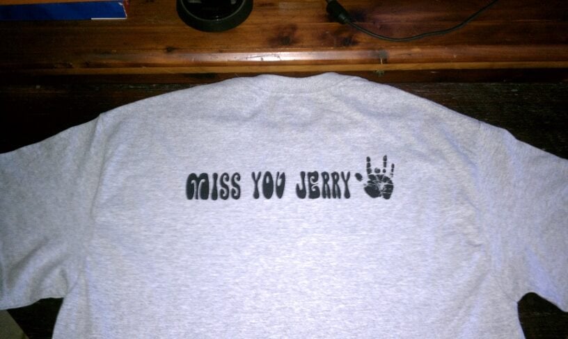 Image of Miss You Jerry T-Shirt with Miss You Jerry on back. Price includes Shipping!