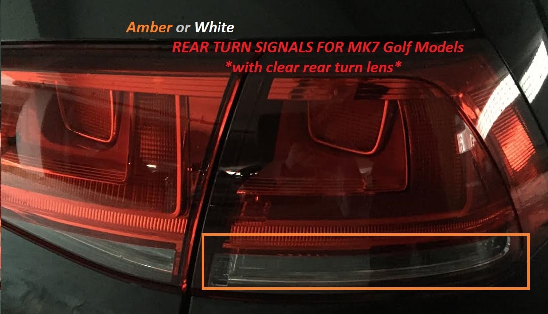Image of Amber or White Rear Turn Signals Fits: MK7 Golf Models with Clear Turn Lens Only