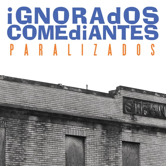 Image of Ignorados Comediantes - Paralizados CS