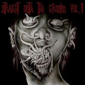 Image of Straight Outta The Ground Vol.1