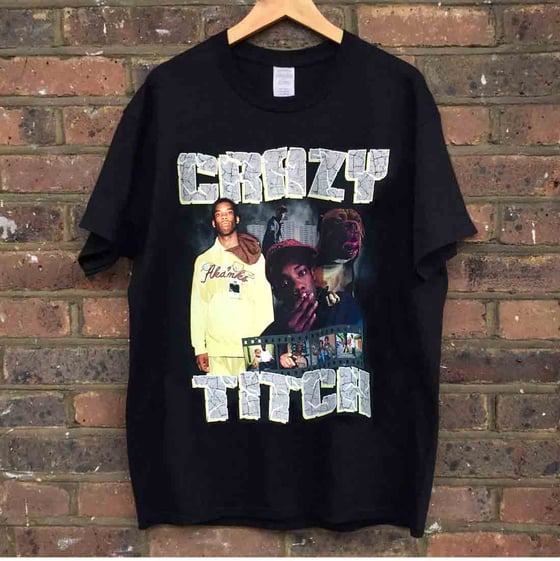 Image of Crazy Titch Tee