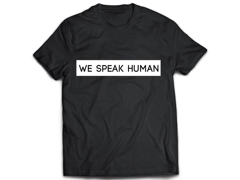Image of WE SPEAK HUMAN