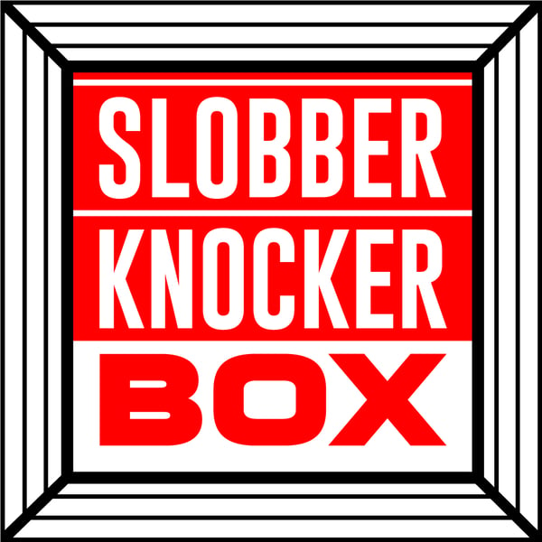 Image of Slobber Knocker Box/Slobber Knocker Box Jr