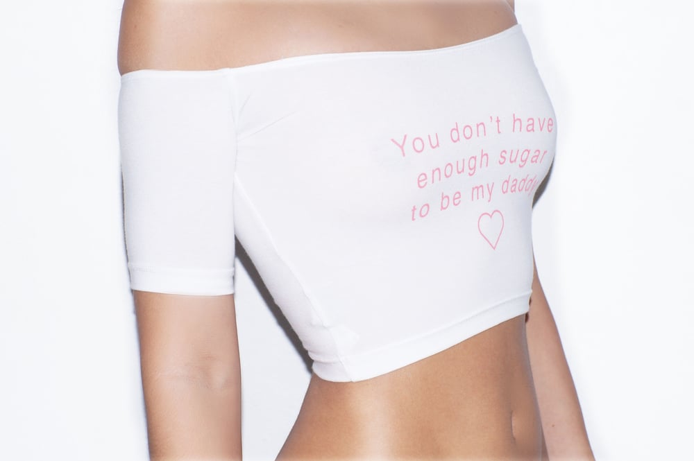 Image of You Don't Have Enough Sugar crop top 
