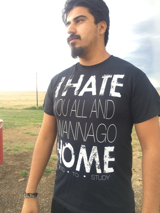 Image of "I Hate Home" Tshirt