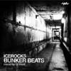 IceRocks Bunker Beats // MP3 Download
