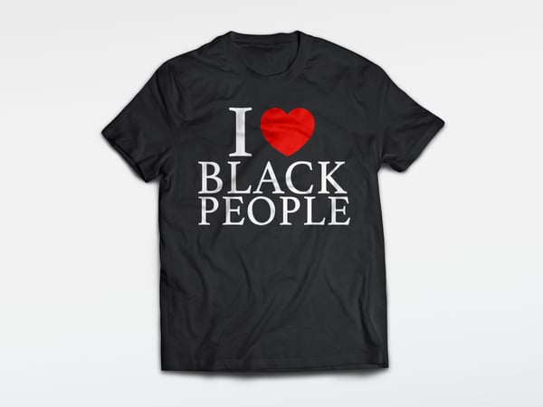 Image of I Love Black People
