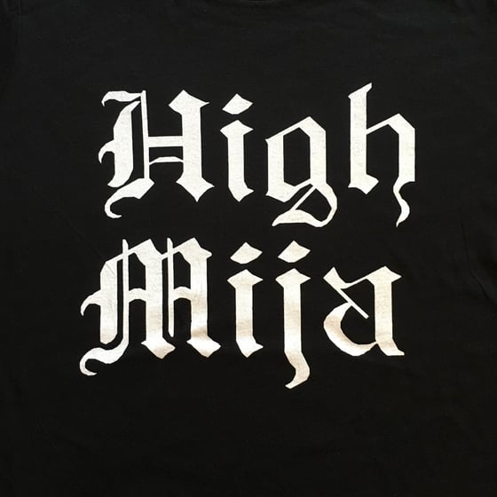Image of High Mija Unisex T-Shirt 
