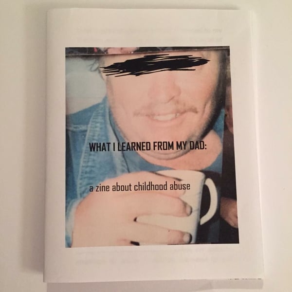 Image of What I Learned From My Dad zine