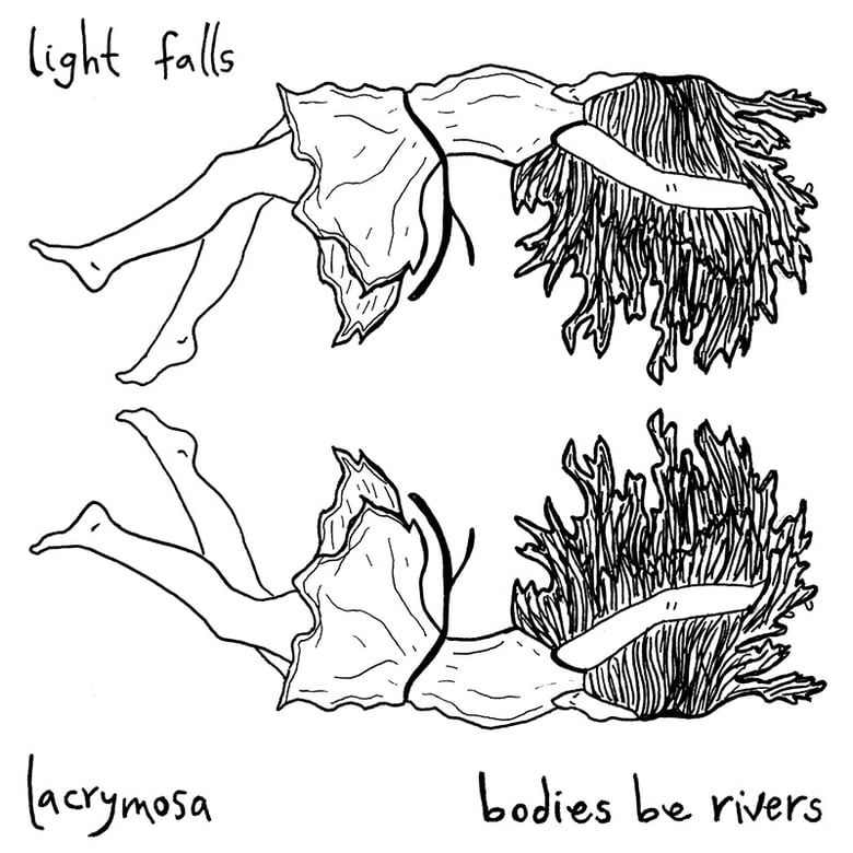 Image of Bodies Be Rivers / Lacrymosa - Light Falls 7"