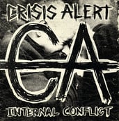 Image of CRISIS ALERT - "Internal Conflict" 7" 