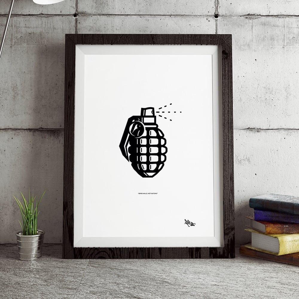 Image of "BOMB WALLS NOT NATIONS" Art Print