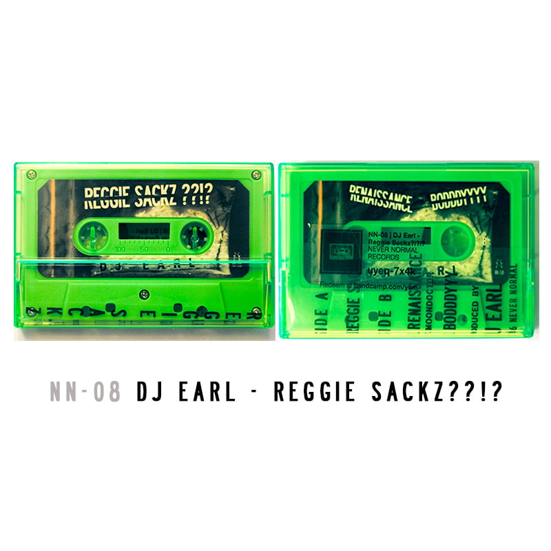 Image of NN-08 | DJ Earl / Reggie Sackz Cassette