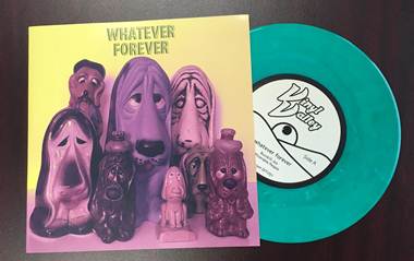 Image of WHATEVER FOREVER 7" (Green Vinyl w/download)
