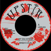 Image of Binghi Colin - 'My Salvation - 7" vinyl (Upstir records JA)