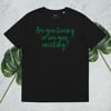 Living or Existing? Unisex Organic Cotton T-shirt