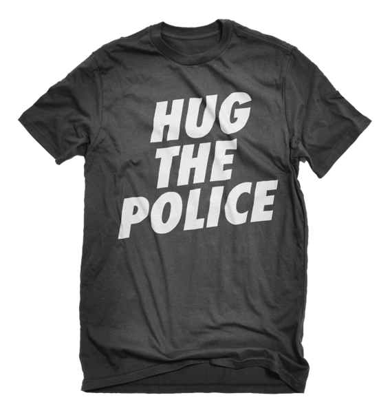 Image of Hug the Police (T-shirt)