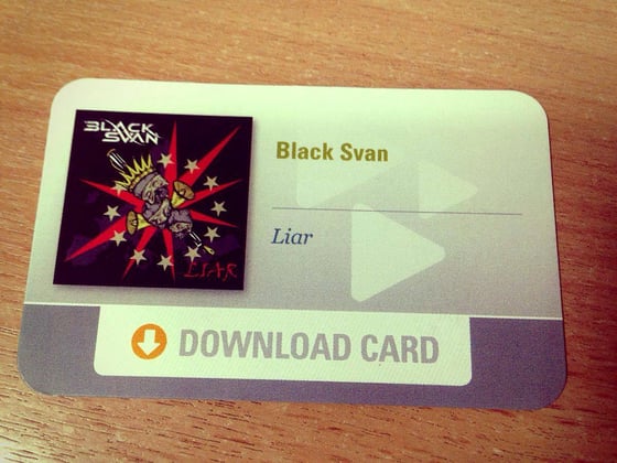 Image of LIMITED EDITION (100 UNITS) Black Svan "Liar" Download card