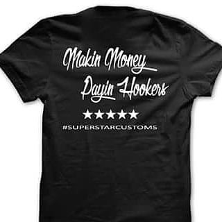 Image of Makin Money & Payin Hookers T-Shirt