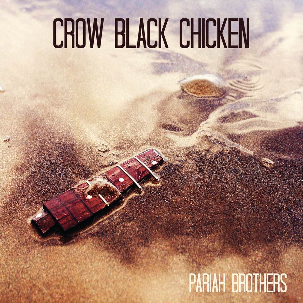 Pariah Brothers ( 2016 CD )