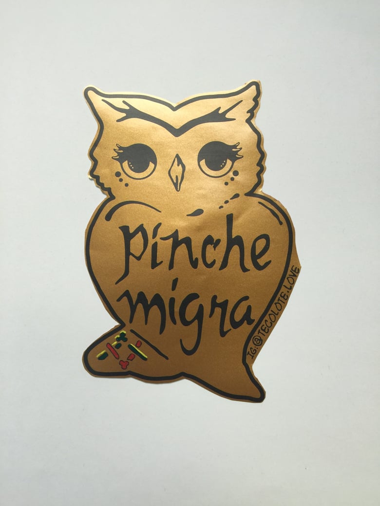 Image of Pinche Migra Gold - Large
