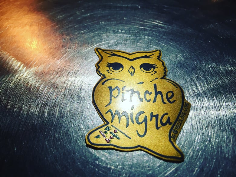 Image of Pinche Migra Gold - Small