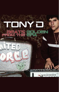 Image 1 of Tony D "Beats From The Golden Era" Limited Edition Cassette