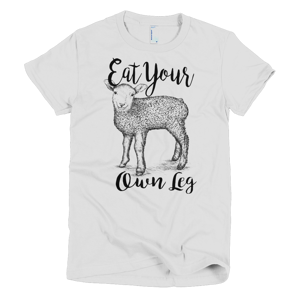 Image of Ladies fitted tee Eat Your Own Leg