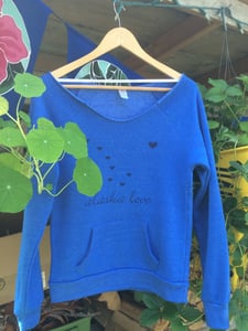 Image of Alaska Love Slouchy Sweatshirt- Pacific Blue