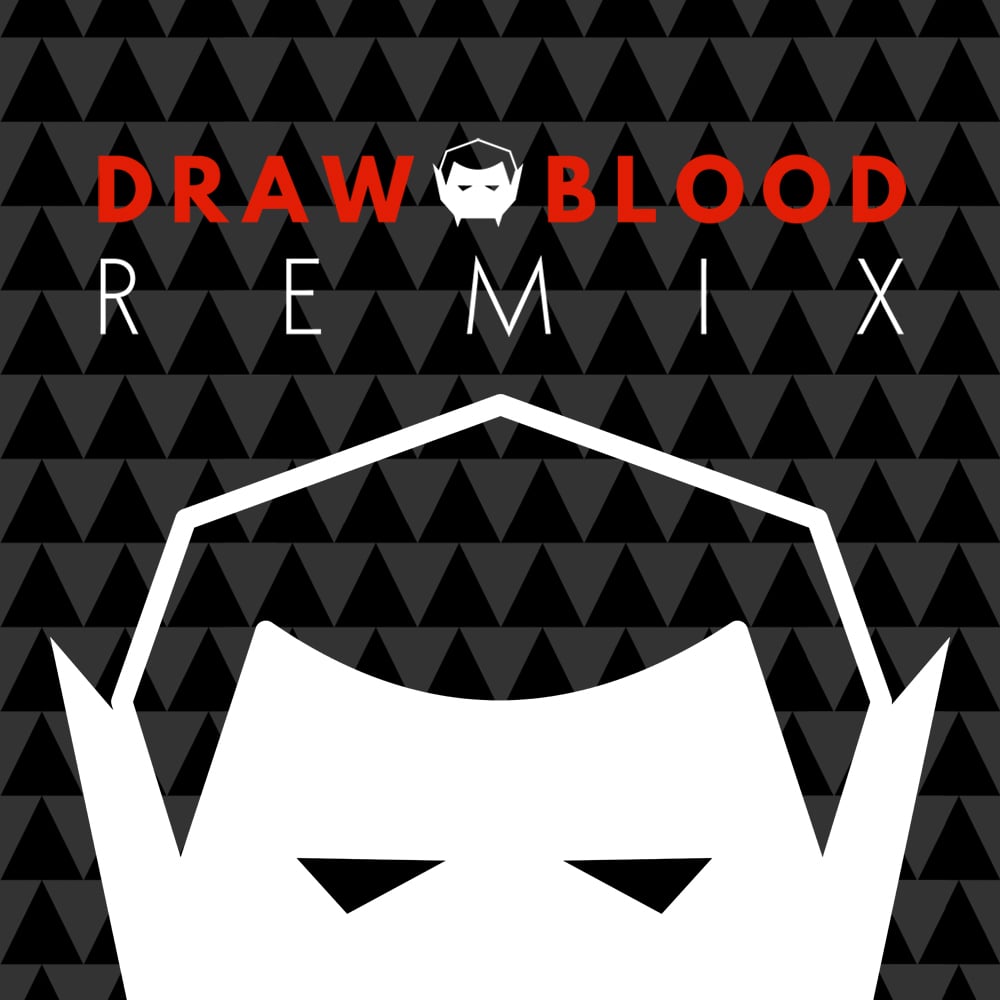 Image of Draw Blood Remix