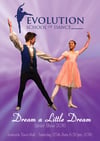 Dream a Little Dream - Evolution School of Dance Senior Show 2016