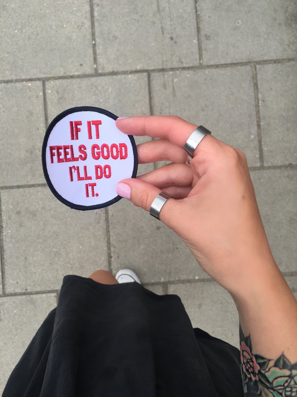 Image of 'IF IT FEELS GOOD I'LL DO IT' Patch