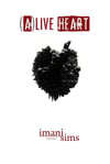 A(Live) Heart by Imani Sims