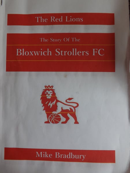 Image of The History Of Bloxwich Strollers FC