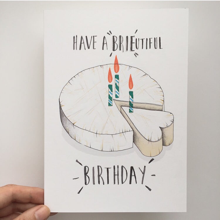 Image of Have a beautiful birthday Brie cheesy card